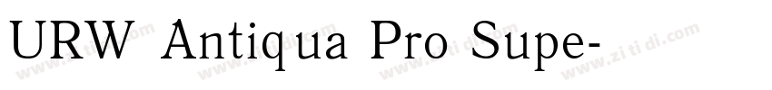 URW Antiqua Pro Supe字体转换